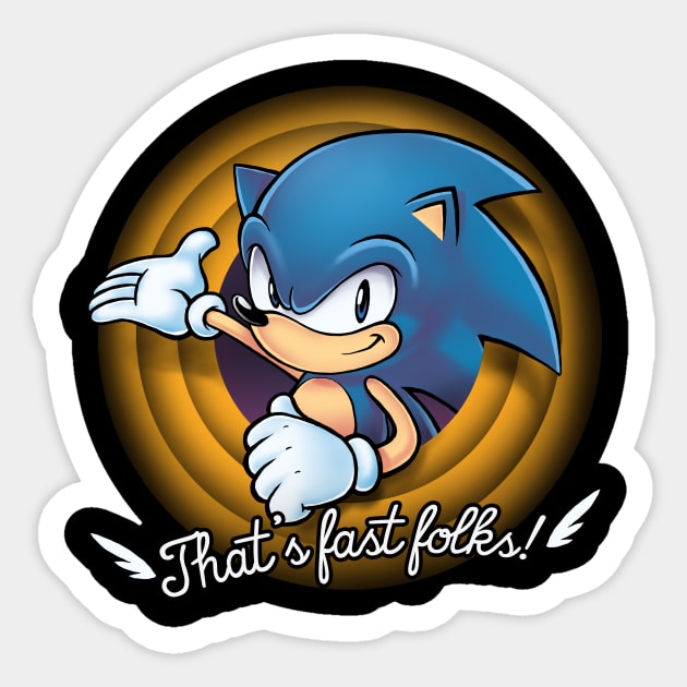 That's fast folks - Sonic the Hedgehog Video Game - Funny Crossover Sticker by BlancaVidal